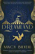 Dreamland by Nancy Bilyeau