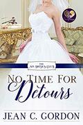 No Time for Detours (The No Brides Club #9) by Sweet Promise Press