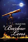 A Barlow Lens (Circles #2) by Elizabeth Noble