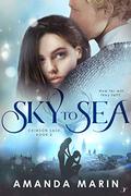Sky to Sea (Crimson Sash #2) by Amanda Marin