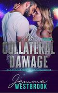 Collateral Damage by Jemma Westbrook, Janice Whiteaker