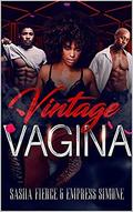 VINTAGE VAGINA by Sasha Fierce