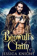 Beowulf's Claim (Viking Warriors #3) by Jessica Knight