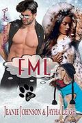 FML (A Dog's Life #1) by Jeanie Johnson