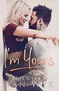 I'm Yours by Jennifer Van Wyk