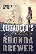 Elizabeth's Heart (O'Connor Prequel #1) by Rhonda Brewer