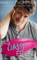His Curvy Friend by Mary E Thompson