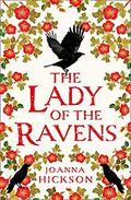 The Lady of the Ravens (Queens of the Tower #1) by Joanna Hickson
