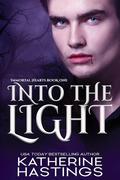 Into The Light by Katherine Hastings