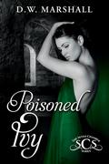 Poisoned Ivy by D.W. Marshall