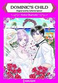 Dominic's Child: Harlequin comics by Keiko Okamoto