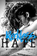 Reckless Hate: A Bully High School Romance by Thandiwe Mpofu