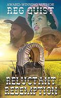 Reluctant Redemption by Reg Quist