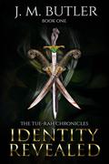 Identity Revealed by J.M. Butler