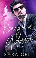 Because of Adam by Cassy Roop