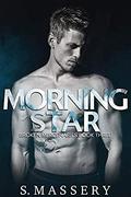 Morning Star by S. Massery