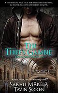 The Thief's Gambit: Urban Fantasy Romance (Edge of Oblivion #2) by Sarah Makela