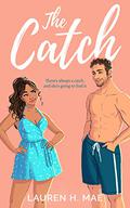 The Catch (Summer Nights #1) by Lauren H. Mae