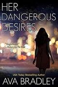Her Dangerous Desires (Deadly Sight #3) by Ava Bradley
