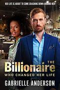 The Billionaire Who Changed Her Life: BWWM, Over 40's, Single Parent, Billionaire Romance (BWWM Romance #1) by Tanya Goldberg