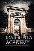 Draiochta Academy: an all genres academy anthology by Darcy Ray