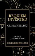 Requiem Inverted by Olivia Helling