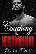 Coaching the Neighborhood (Men of Rugged Heights #8) by Jaylen Florian