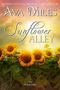 Sunflower Alley by Ava Miles