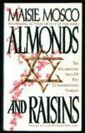 Almonds and Raisins (Almonds and Raisins #1) by Maisie Mosco