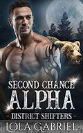 Second Chance Alpha by Lola Gabriel