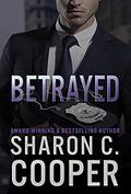 Betrayed by Sharon C. Cooper