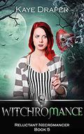 Witchromance by Kaye Draper