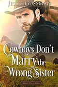 The Cowboy's Marriage Mistake  (Sweet Water Ranch Western Cowboy Romance) by Jessie Gussman