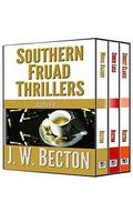Southern Fraud Mysteries, Box Set by J.W. Becton