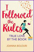 I Followed the Rules by Joanna Bolouri