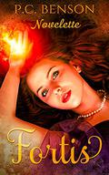 Fortis (Nephilim's Savior #1.5) by P.C. Benson
