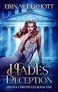 Hades' Deception (Athana Chronicles #1) by Erin McDermott