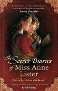 The Secret Diaries of Miss Anne Lister by Anne Lister, Helena Whitbread