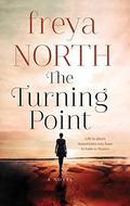 The Turning Point by Freya North