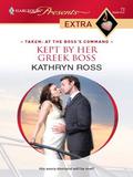 Kept by Her Greek Boss by Kathryn Ross