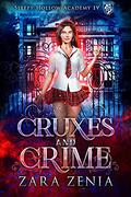 Cruxes and Crime (Sleepy Hollow Academy #4) by Natasha Snow