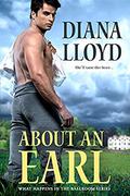 About an Earl (What Happens in the Ballroom #2) by Diana Lloyd
