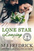 Lone Star Longing (Hearts of Broken Wheel #1) by MJ Fredrick