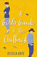 A Girl’s Guide to the Outback by Jessica Kate