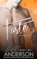 Taste (Beautiful #6) by Lilliana Anderson