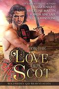 For the Love of a Scot by Vonda Sinclair
