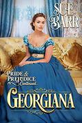GEORGIANA (Pride & Prejudice continued... #3) by Sue Barr