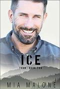 Ice (Thor #2) by Mia Malone