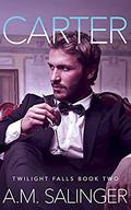 Carter (Twilight Falls #2) by A.M. Salinger