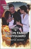 Colton Family Bodyguard (The Coltons of Mustang Valley #3) by Jennifer Morey